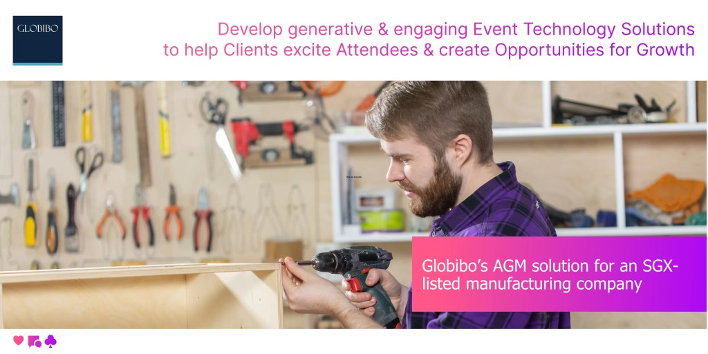 Globibo's AGM solution for an SGX-listed manufacturing company