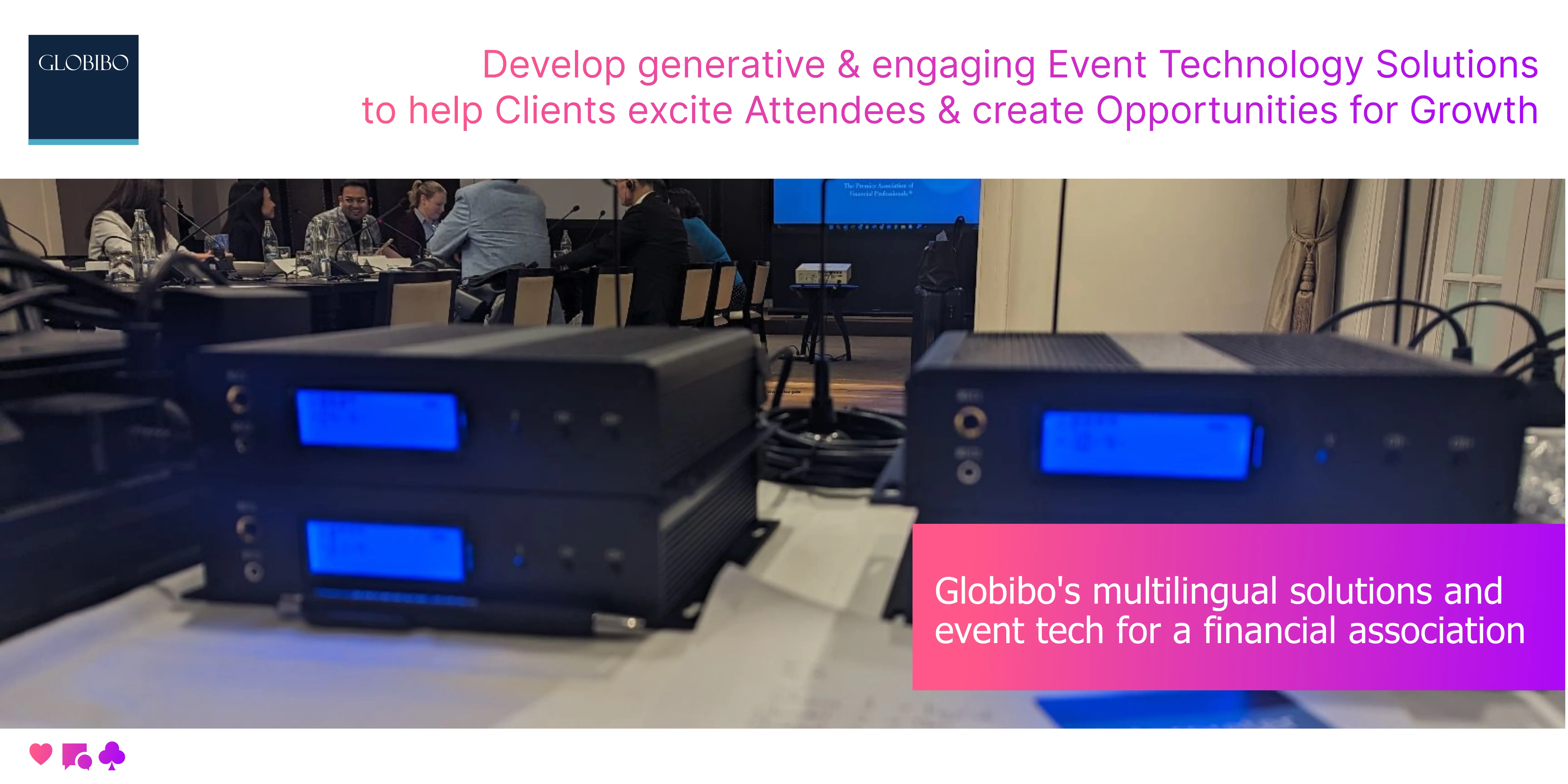 Globibo’s multilingual solutions and Event Technology for financial association events